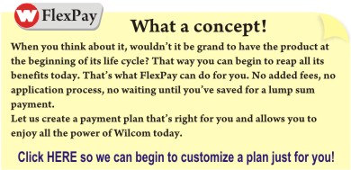 Click here to request more information on our Wilcom embroidery software FlexPay Plans